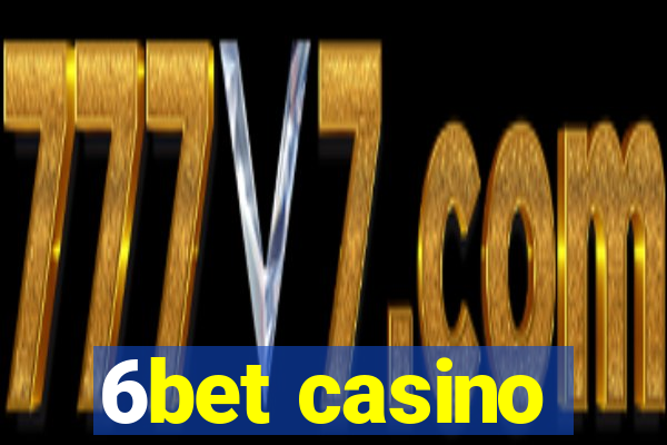 6bet casino